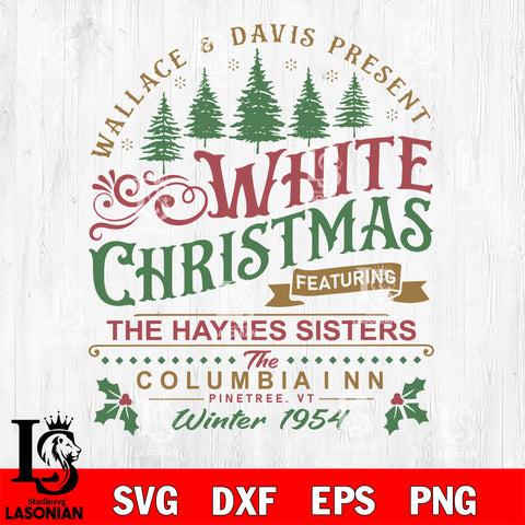 White Christmas Movie Wallace and Davis Haynes Sisters Svg Eps Dxf Png File,Christmas File Cut ,Digital Download ,Instant Download, Cricut File