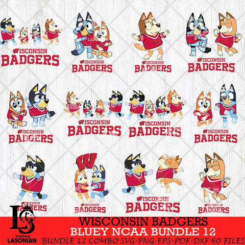 Wisconsin Badgers Bluey Dace Mode NCAA Bundle 12 SVG Eps Dxf Png File, Digital Download, Instant Download