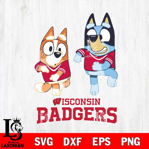 Wisconsin Badgers Bluey with Chilli Dance Svg Eps Dxf Png File, Digital Download, Instant Download
