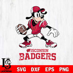 Wisconsin Badgers Goofy Disney, Svg Eps Dxf Png File, Digital Download