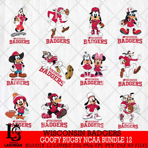 Wisconsin Badgers Goofy Rugby Disney NCAA Bundle 12 SVG DXF EPS PNG FILE,NCAA bundle svg ,Football Digital Download,Instant Download, Silhouette