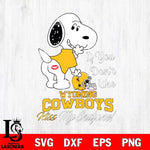 Wyoming Cowboys Snoopy If you dont like kiss SVG DXF EPS PNG FILE,Snoopy File Cut, NCAA Digital Download,Instant Download,Christmas Silhouette