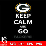 Keep Calm And Go Green Bay Packers NFL svg, NFL svg eps dxf png file, Digital Download , Instant Download