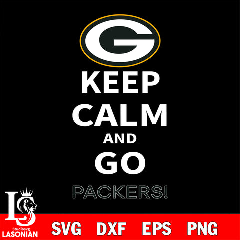 Keep Calm And Go Green Bay Packers NFL svg, NFL svg eps dxf png file, Digital Download , Instant Download