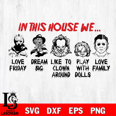In this house we horror SVG DXF EPS PNG file, Digital Download , Instant Download
