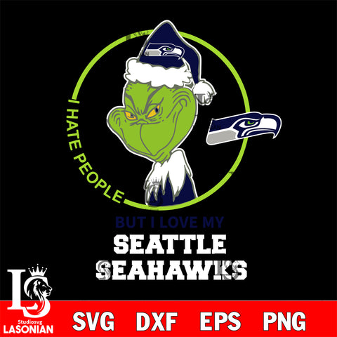 I hate people but i love my Seattle Seahawks svg, NFL svg eps dxf png file, Digital Download , Instant Download