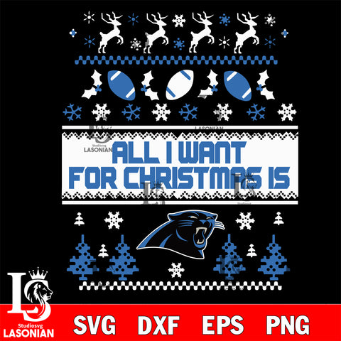 All i want for christmas is Carolina Panthers svg dxf eps png, Digital Download , Instant Download