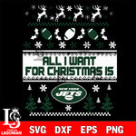 All i want for christmas is New York Jets svg dxf eps png, Digital Download , Instant Download