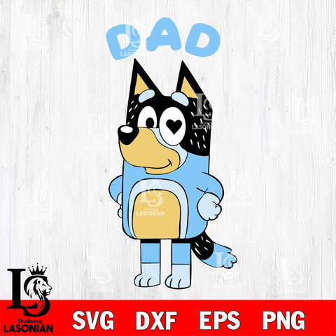 DAD Bluey svg dxf eps png file, Digital Download , Instant Download