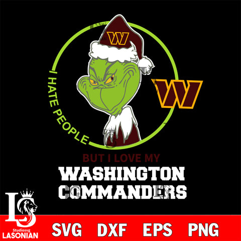 I hate people but i love my Washington Commanders svg, NFL svg eps dxf png file, Digital Download , Instant Download