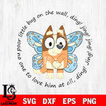 poor little bug on the wall no one to love him at all svg , Bluey Svg eps dxf png file, Digital Download, Instant Download