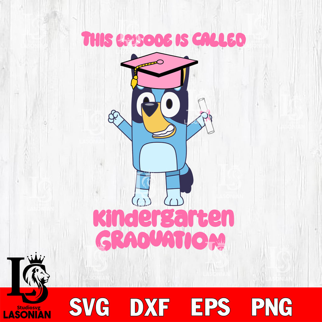 This episode is called Kindergarten Graduation svg dxf eps png file , digital download – lasoniansvg