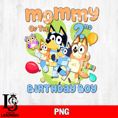 Mommy of the 2nd birthday boy svg, bluey bingo Svg eps dxf png file, Digital Download, Instant Download