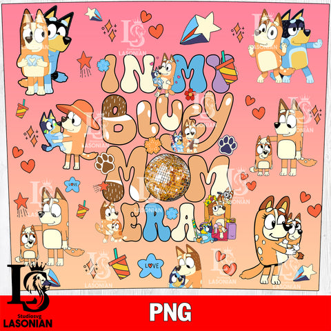 In My Bluey Mom Era 5 png , bluey bingo png file, Digital Download, Instant Download