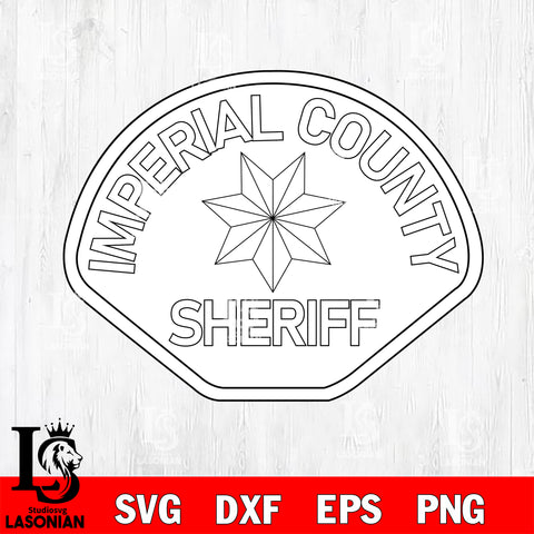 IMPERIAL COUNTY CALIFORNIA SHERIFF PATCH svg eps png dxf file ,Logo Police black and white Digital Download, Instant Download