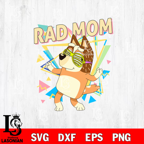 Rad mom Chilli svg, bluey bingo Svg eps dxf png file, Digital Download, Instant Download