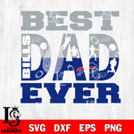 Best dad ever Buffalo Bills svg eps dxf png file, Digital Download , Instant Download
