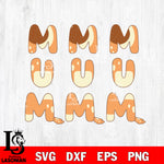 Mum chilli 5 svg, bluey bingo Svg eps dxf png file, Digital Download, Instant Download