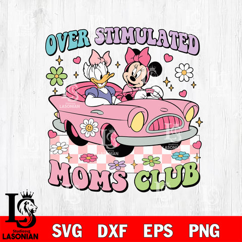 Over stimulated moms club Svg eps dxf png file, Digital Download, Instant Download