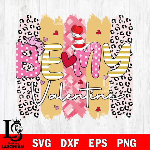 Be my valentine svg, Dr seuss valentine svg eps dxf png file, digital download