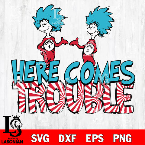 Here comes Trouble svg eps dxf png file, Digital Download,Instant Download