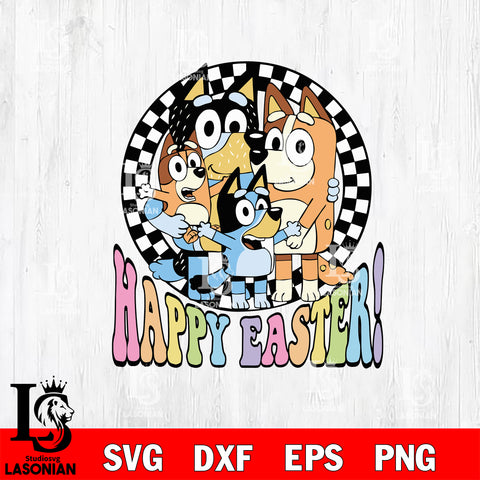 happy easter bluey svg, bluey svg, bluey bingo Svg eps dxf png file, Digital Download, Instant Download