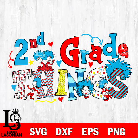 2st grade things svg, Dr seuss svg eps dxf png file, Digital Download,Instant Download