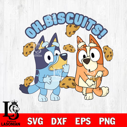 Oh.biscuits svg, bluey bingo Svg eps dxf png file, Digital Download, Instant Download