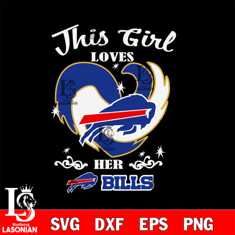 This Girl Loves Her Bills svg eps dxf png file, Digital Download , Instant Download