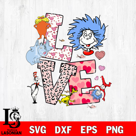 Love Dr seuss valentine svg eps dxf png file, digital download