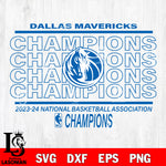 Dallas Mavericks 2024 NBA Champions Svg,Basketball Champions Finals svg eps dxf png file, Digital Download, Instant Download
