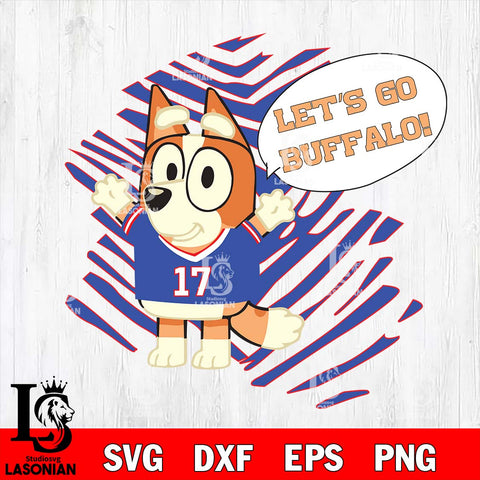 Let's go Buffalo bluey Bills svg eps dxf png file, Digital Download , Instant Download