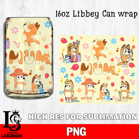 Bluey Mum glass png, bluey bingo png file, Digital Download, Instant Download, 16oz libbey can wrap
