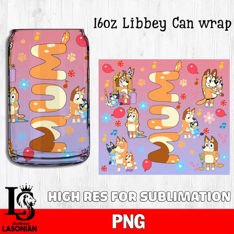 Mum Bluey glass png, bluey bingo png file, Digital Download, Instant Download, 16oz libbey can wrap