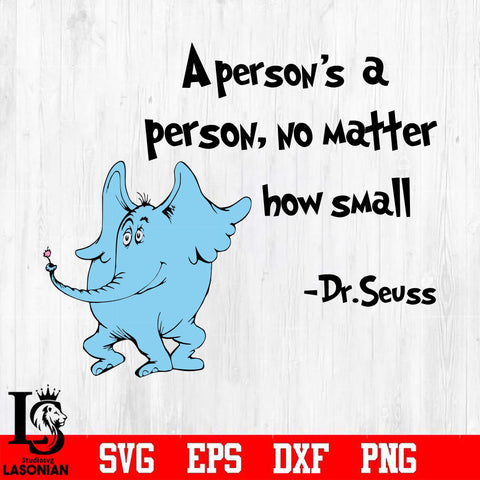 A person's a person, no matter how small Svg Dxf Eps Png file