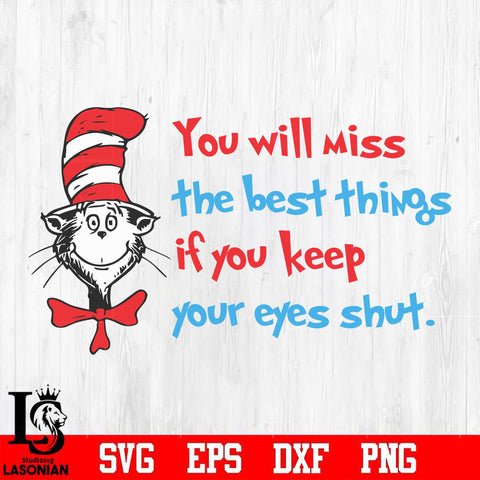 You will miss the best things, if you keep your eyes shut Svg Dxf Eps Png file