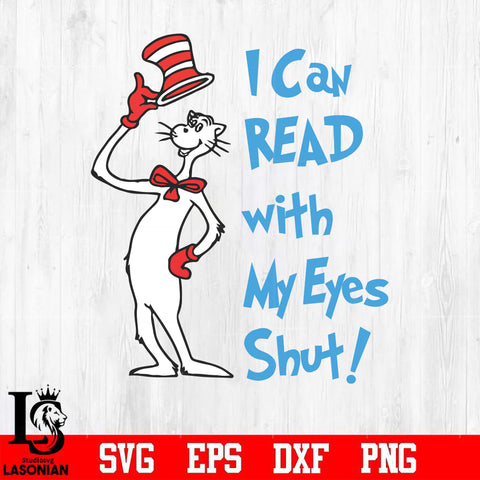 I can read with my eyes shut Svg Dxf Eps Png file