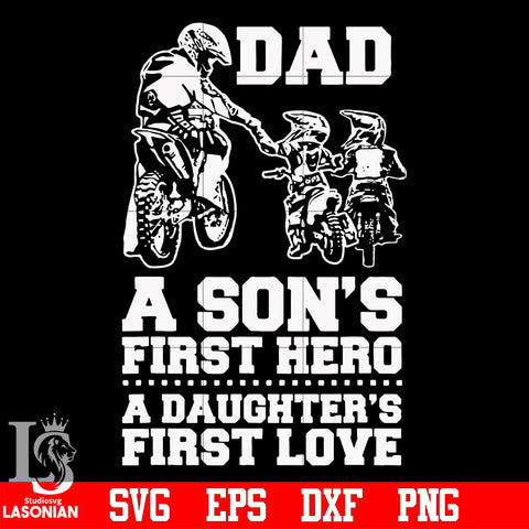2 DAD a son's first hero a daughter's first love svg eps dxf png file.jpg