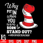 2 Why fit in when you were born to stand out svg eps dxf png file