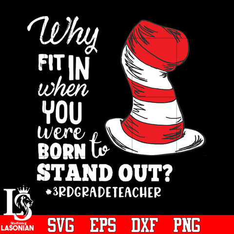 2 Why fit in when you were born to stand out svg eps dxf png file
