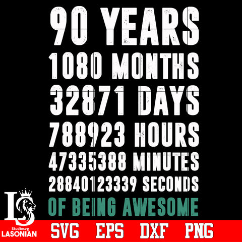 90 years, 1080 months, 32871 days Svg Dxf Eps Png file Svg Dxf Eps Png file