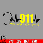911 what is your emergency svg eps dxf png file