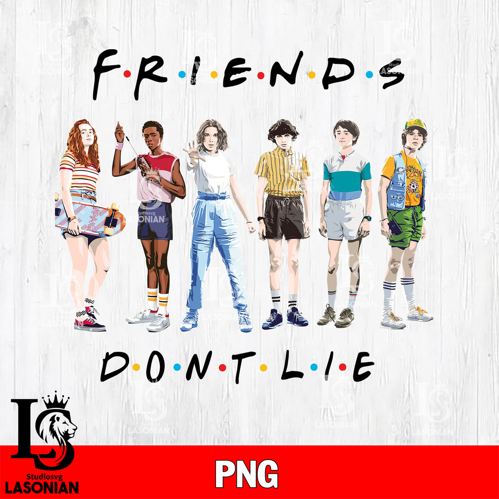 Friends Don't Lie svg , stranger things svg svg eps dxf png file ...