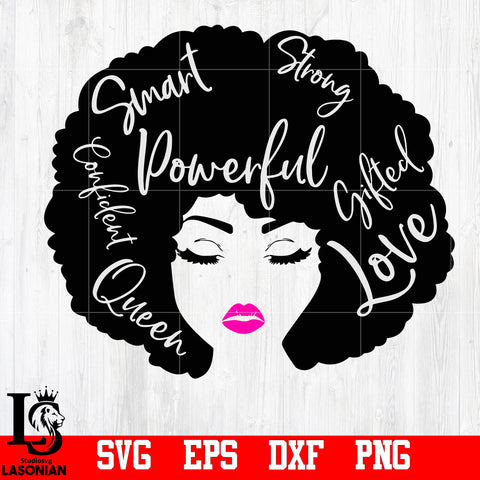 African American Woman,Black womanAfro woman,Strong,Powerful,Beautiful,Queen,Girl power svg,eps,dxf,png file