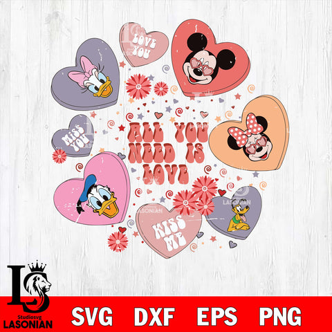 All You Need Is Love valentine's day, disney valentine's day svg eps dxf png file, digital download