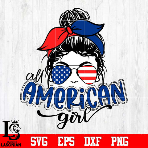 All American girl Independence Day svg eps dxf png file