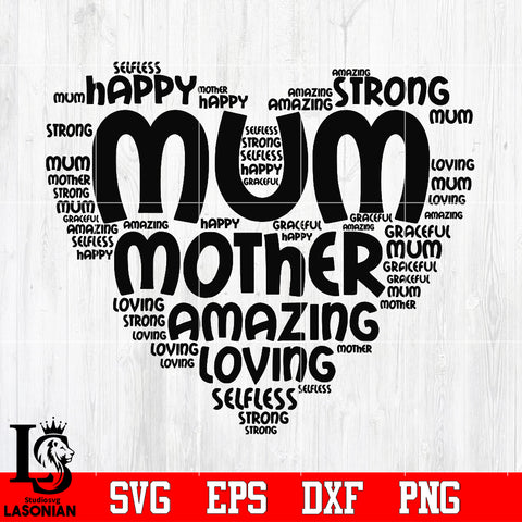 Amazing, Loving, Strong, Happy, Selfless heart Svg Dxf Eps Png file