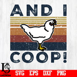 And I Coop! svg,eps,dxf,png file