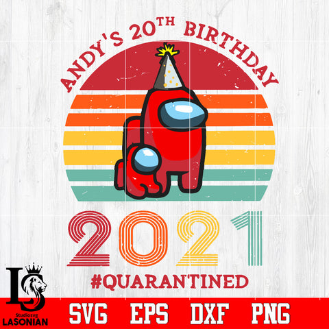 Andy's 20th birthday 2021 Svg Dxf Eps Png file