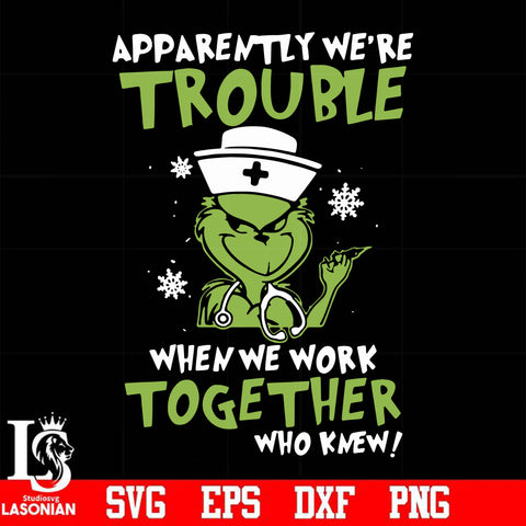 Apparently we're trouble when we work together who knew! svg, png, dxf, eps digital file